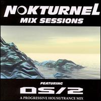 Nokturnel Mix Sessions: DJ OS2 von DJ Os2