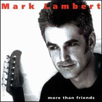 More Than Friends von Mark Lambert