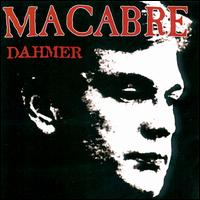 Dahmer von Macabre