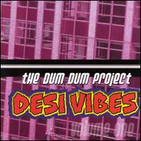 Desi Vibes, Vol. 1 von Dum Dum Project