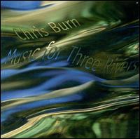 Music for Three Rivers von Chris Burn