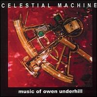 Celestial Machine von Owen Underhill