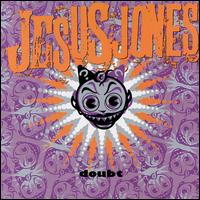 Doubt von Jesus Jones