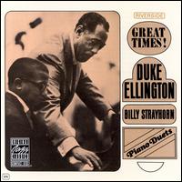 Great Times! Piano Duets with Billy Strayhorn von Duke Ellington