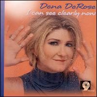 I Can See Clearly Now von Dena DeRose