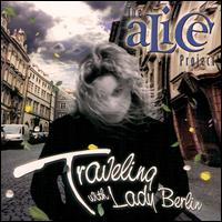 Traveling With Lady Berlin von Alice Project