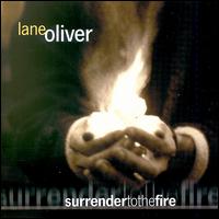 Surrender to the Fire von Lane Oliver