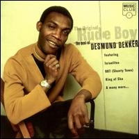 Original Rude Boy von Desmond Dekker