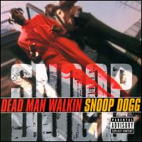 Dead Man Walkin von Snoop Dogg