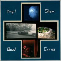 Quad Cities von Virgil Shaw