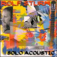 Solo Acoustic von Rolf Sturm