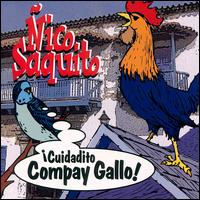 Cuidadito Compay Gallo von Ñico Saquito