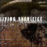 Hammering Process von Living Sacrifice