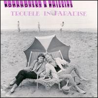 Trouble in Paradise von Romanovsky & Phillips