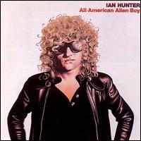 All American Alien Boy von Ian Hunter