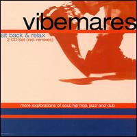 Sit Back & Relax von Vibemares