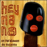 Hey Na Na von Os Paralamas do Sucesso