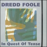 In Quest of Tense von Dredd Foole