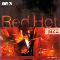 Red Hot Jazz von BBC Big Band