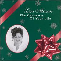 Christmas of Your Life von Linda Mason