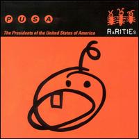 Rarities von The Presidents of the United States of America