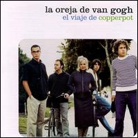 Viaje de Copperpot von La Oreja de Van Gogh