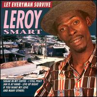 Let Every Man Survive von Leroy Smart