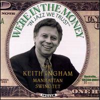 We're in the Money von Keith Ingham