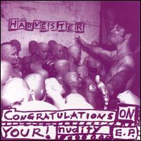 Congratulations on Your Nudity von Harvester