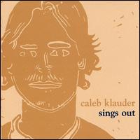 Sings Out von Caleb Klauder