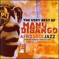 Very Best of Manu Dibango: AfroSoulJazz von Manu Dibango