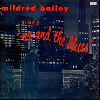 Me and the Blues von Mildred Bailey