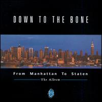 From Manhattan to Staten von Down to the Bone