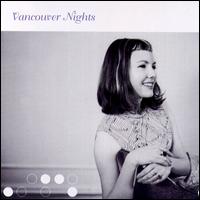 Vancouver Nights von Vancouver Nights