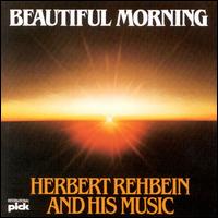 Beautiful Morning von Herbert Rehbein