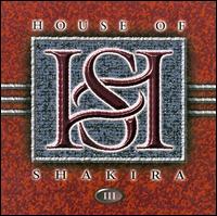 III von House of Shakira