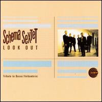 Look Out von Schema Sextet