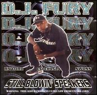 Still Blowin' Speakers von DJ Fury