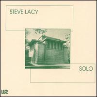 Solo: Live at Unity Temple von Steve Lacy