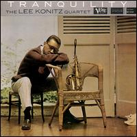 Tranquility von Lee Konitz