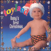 Toyland: Baby's First Christmas von Jed Distler