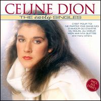 Early Singles von Celine Dion