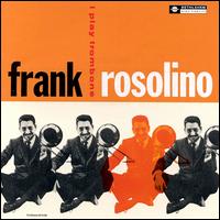 I Play Trombone von Frank Rosolino