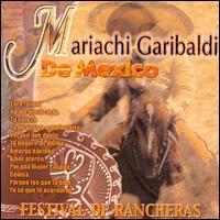 Festival de Rancheras von Mariachi Garibaldi