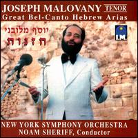 Great Bel-Canto Hebrew Arias von Joseph Malovany