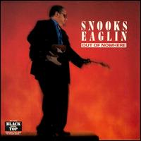 Out of Nowhere von Snooks Eaglin