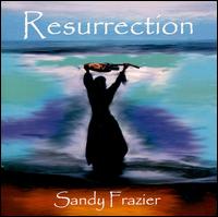 Resurrection von Sandy Frazier