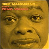 Sam Mangwana Sings Dinu Vangu von Sam Mangwana