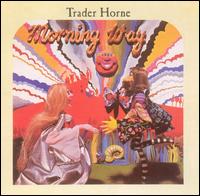 Morning Way [Bonus Tracks] von Trader Horne