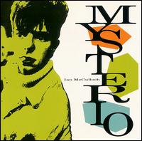 Mysterio von Ian McCulloch